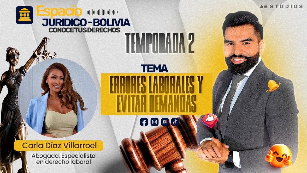 Espacio Jurídico Bolivia | T2 E6 | Carla Díaz Villarroel