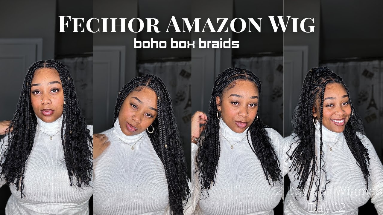 12 DAYS OF WIGMAS| DAY 12| FECIHOR AMAZON WIG| BOHO BOX BRAIDS