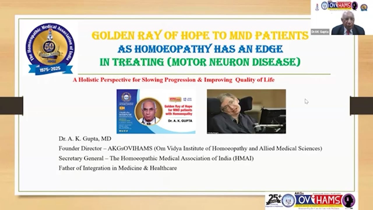 GOLDEN RAY OF HOPE FOR MND PATIENTS WITH HOMOEOPATHY - Prof. Dr.A.K.GUPTA [IFPH] – 1960