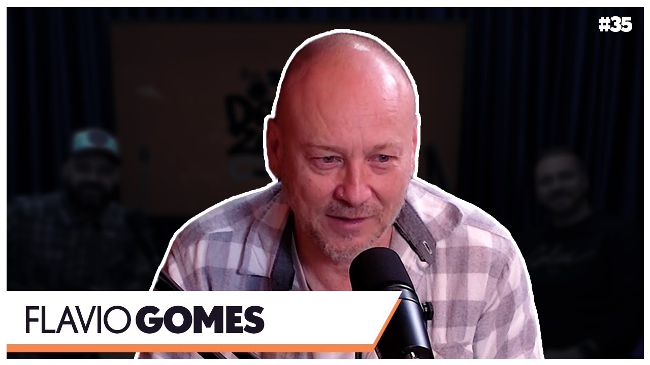 FLAVIO GOMES  |  EP #35