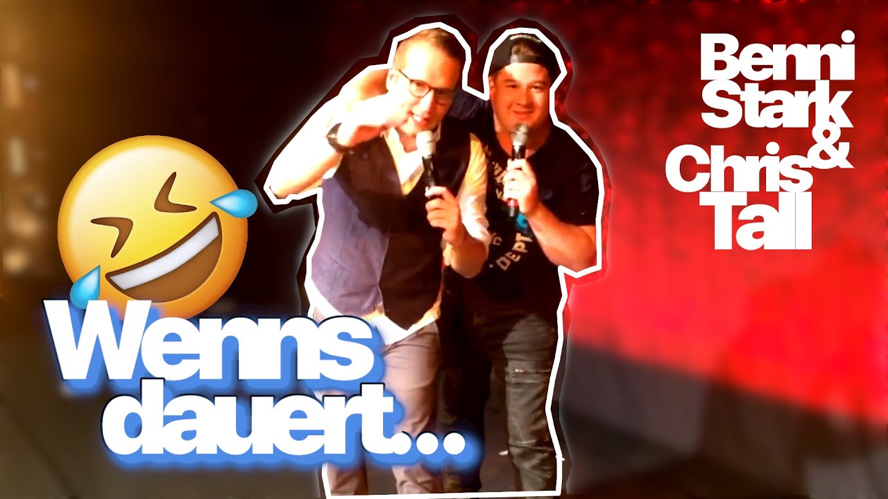 Benni Stark & Chris Tall - Wenn`s mal wieder länger dauert