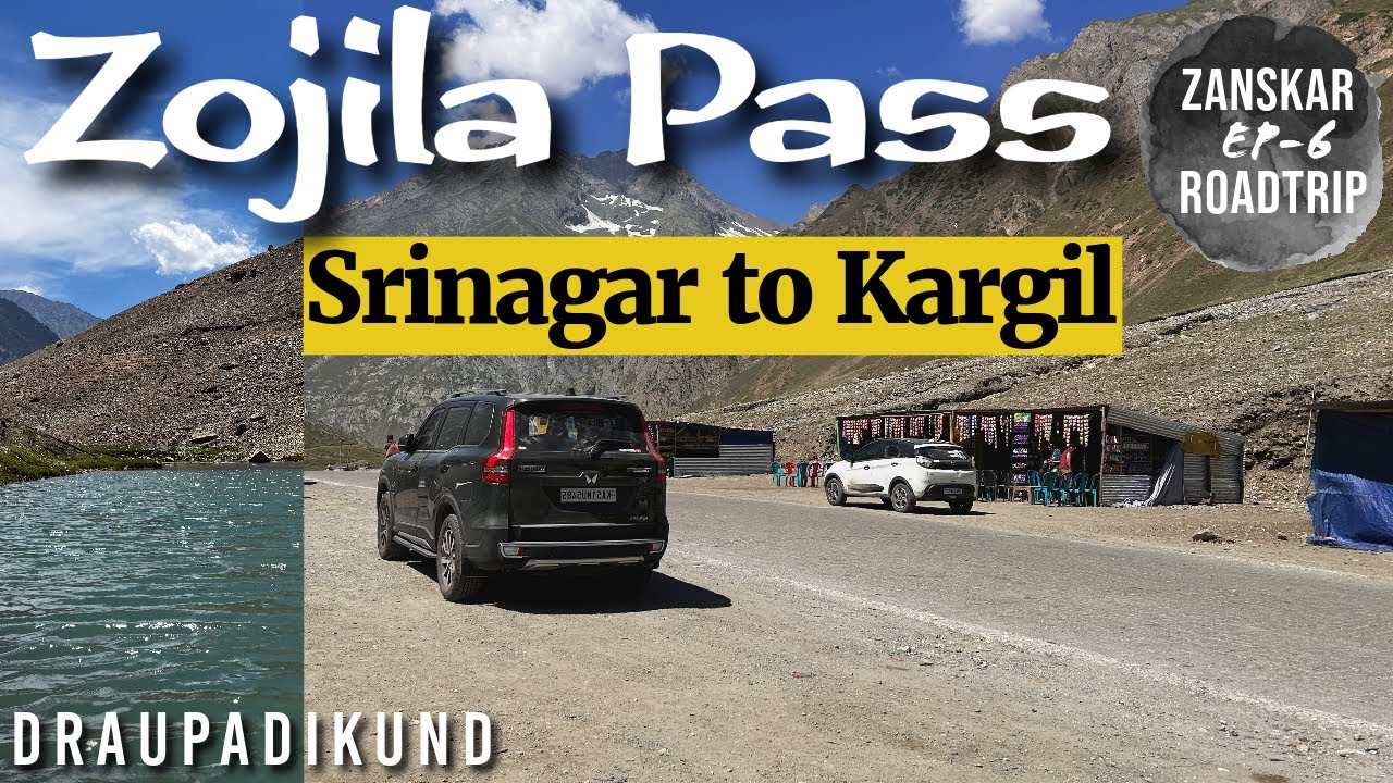 Srinagar to Kargil road trip | Zojila Pass | Zanskar Valley road trip | offbeat travel