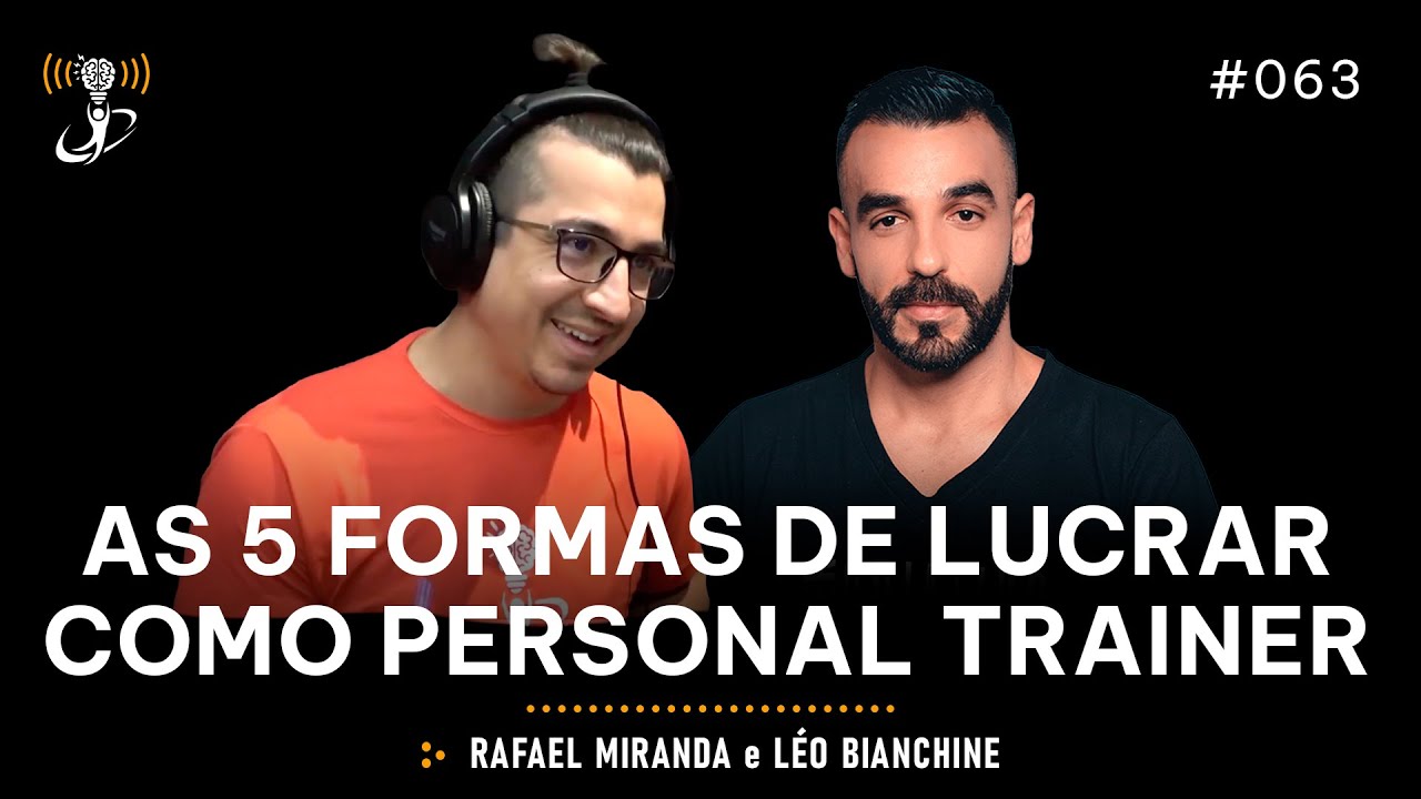 Globalcast #63 - As 5 formas de lucrar como Personal Trainer.