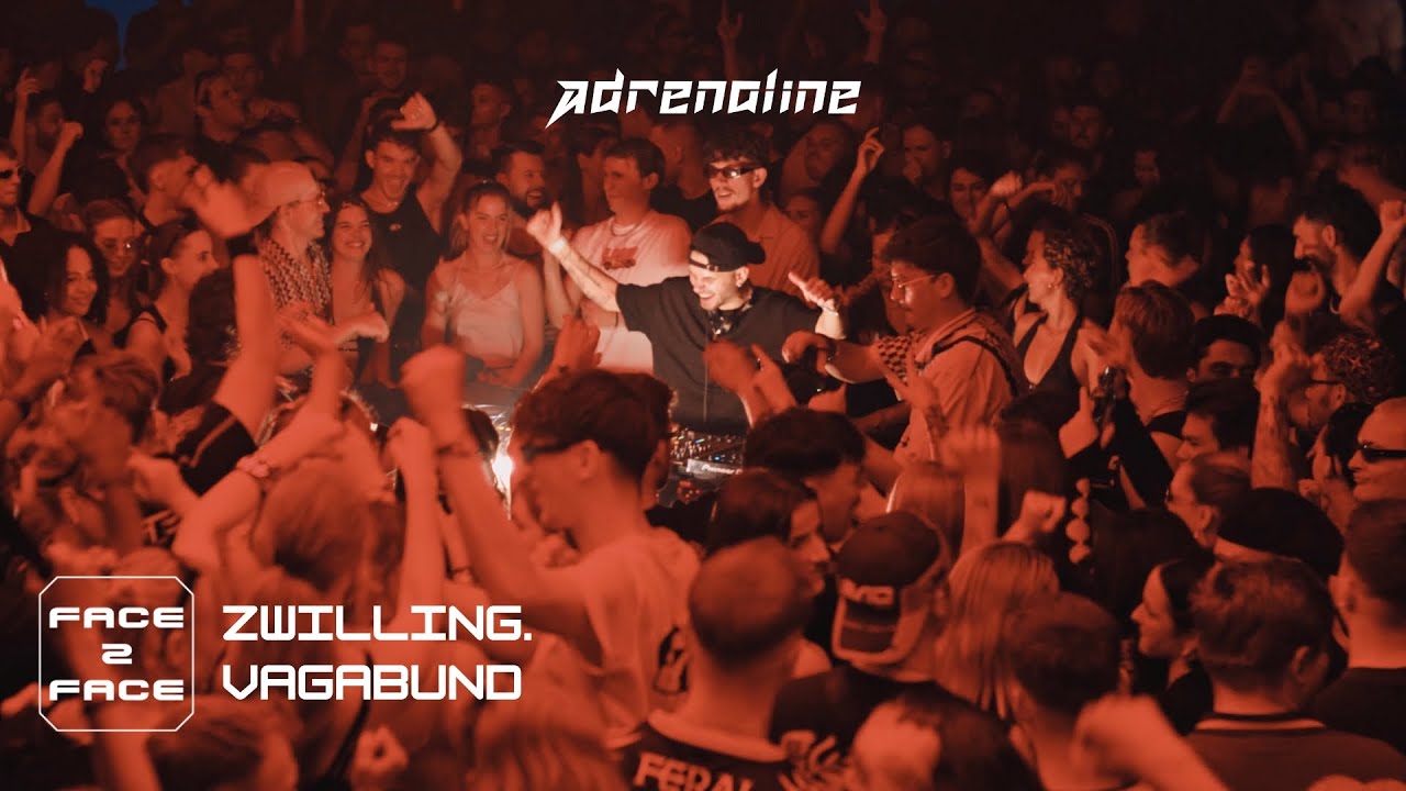 zwilling. F2F vagabund | FACE 2 FACE X ADRENALINE: COLOGNE | 240 SOUND, HARD HOUSE & TRANCE SET