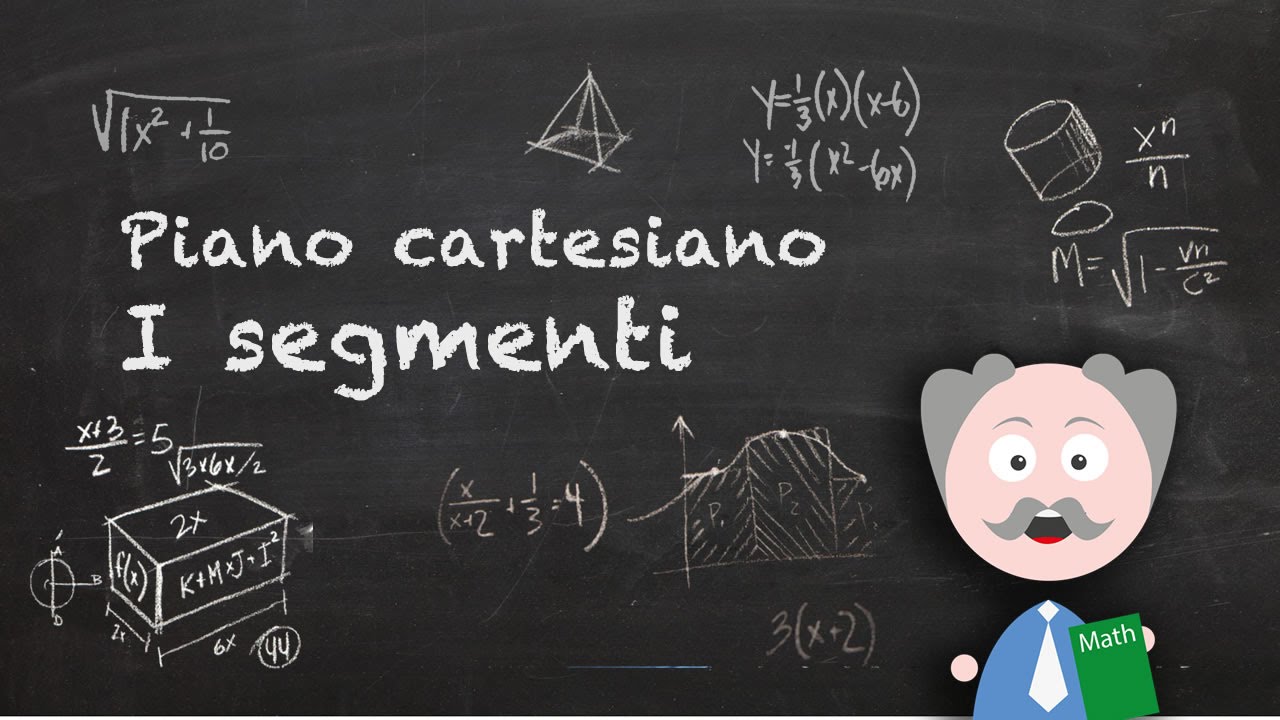 Piano cartesiano: I segmenti
