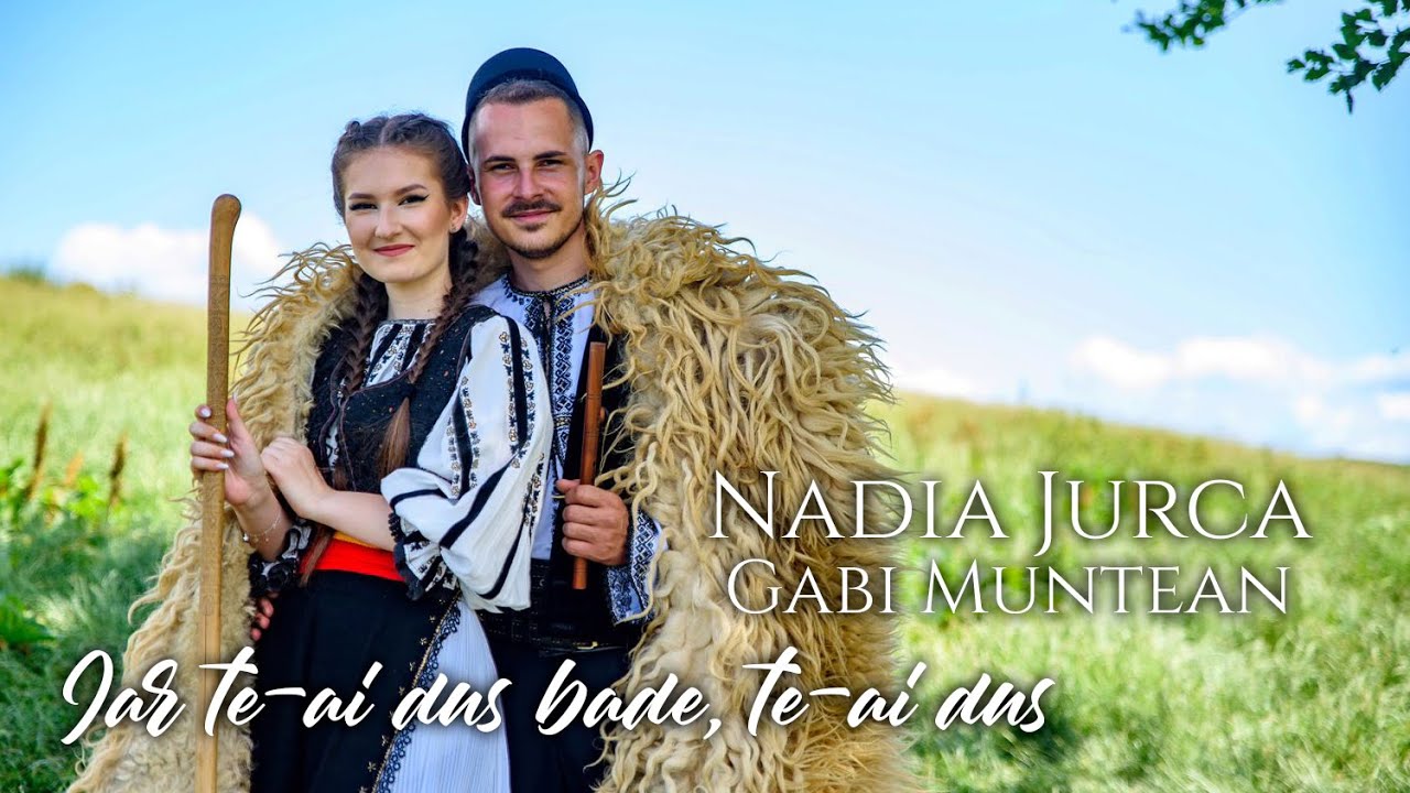 Nadia Jurca & Gabi Muntean - Iar te-ai dus bade, te-ai dus