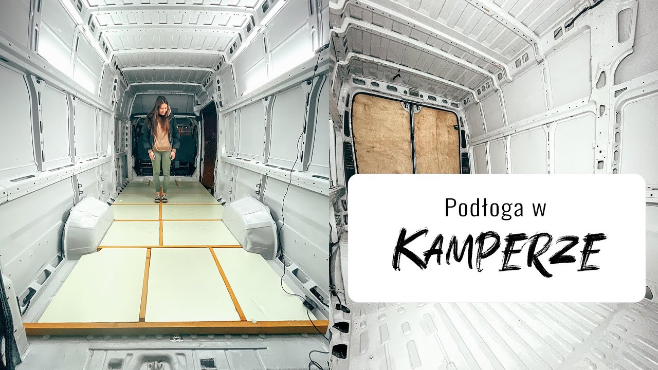 Podłoga w kamperze. Izolacja podłogi w Ducato L4H3