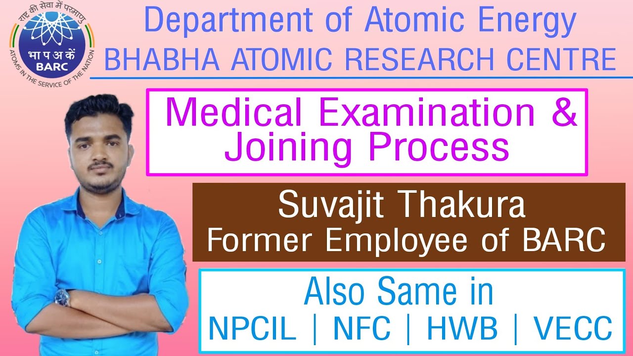 BARC Medical Test | NPCIL Medical Test | NFC Medical Test | HWB Medical Test | BARC Joining Process