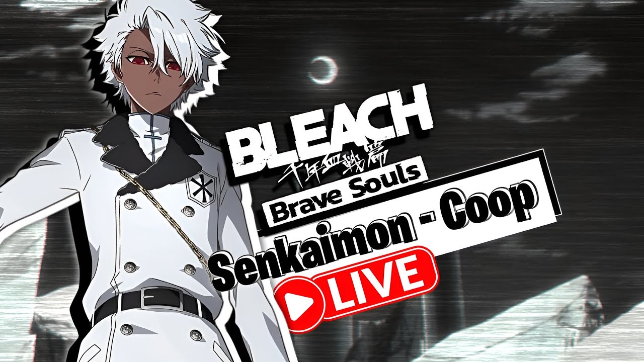 Menyelesaikan semua SENKAIMON - Bleach Brave Souls