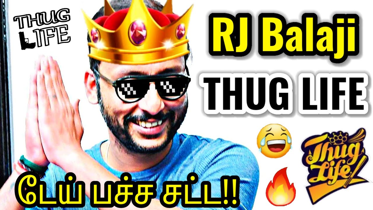 RJ Balaji - THUG LIFE | RJ Balaji | RJ Balaji Comedy | RJ Balaji Interview | RJ Balaji Cross Talk
