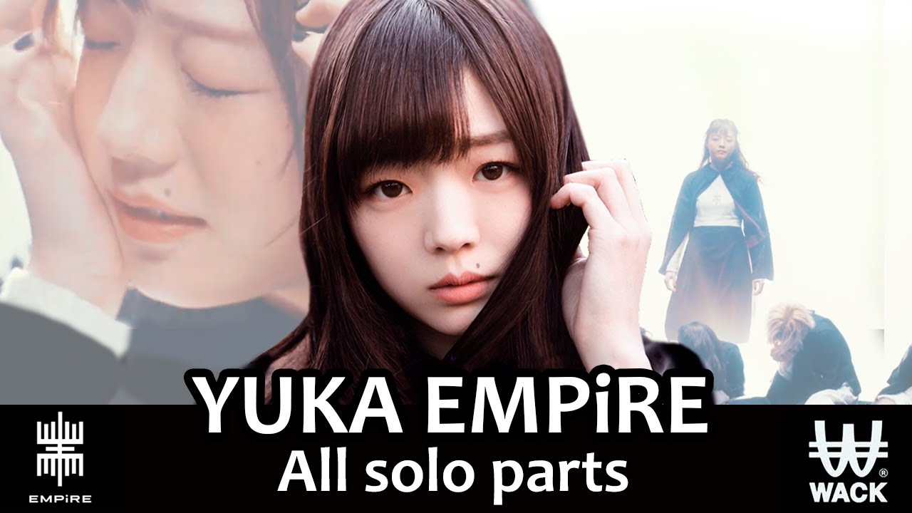 YUKA EMPiRE - All solo parts