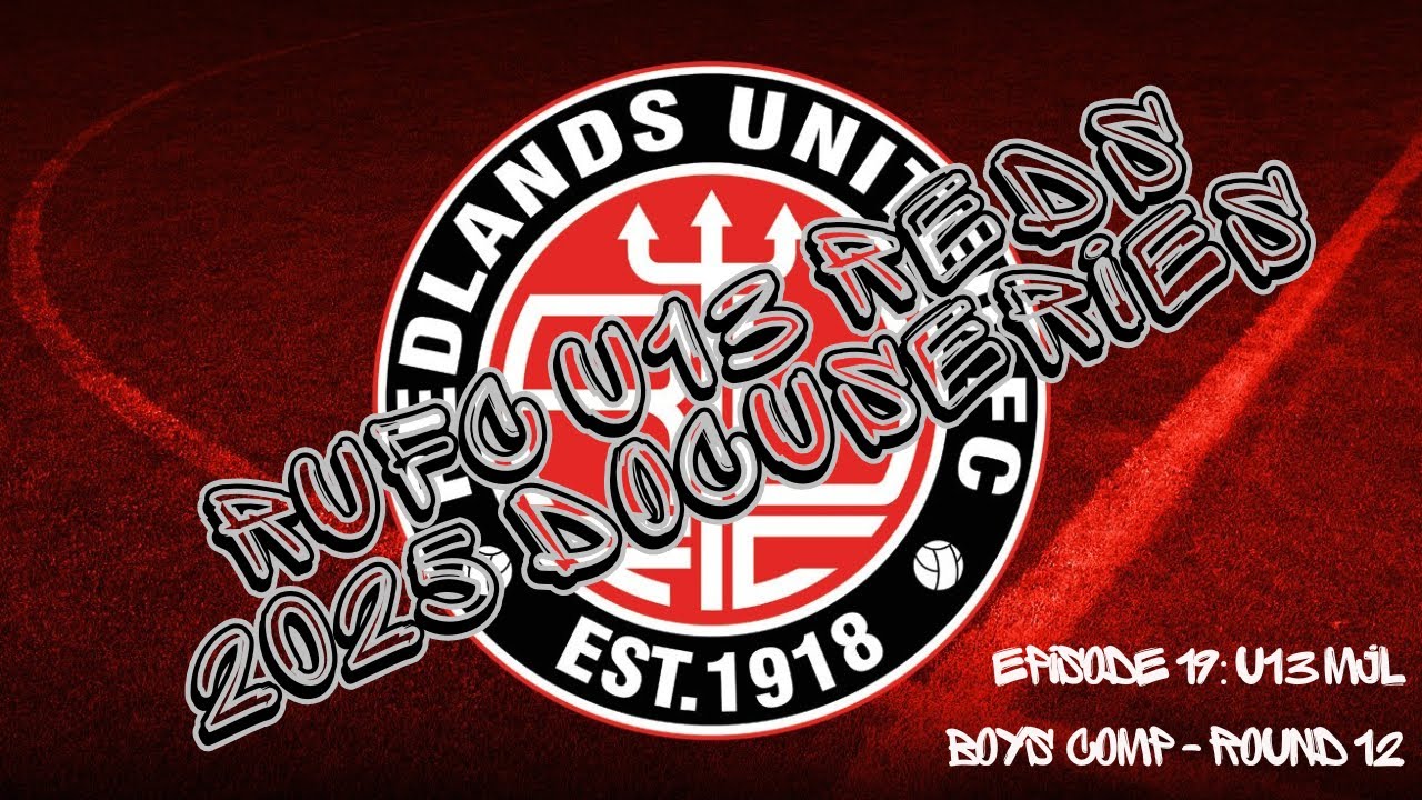 Redlands United U13 Reds | 2025 Docuseries | Episode 19: Round 12 vs Ipswich Knights (Home)