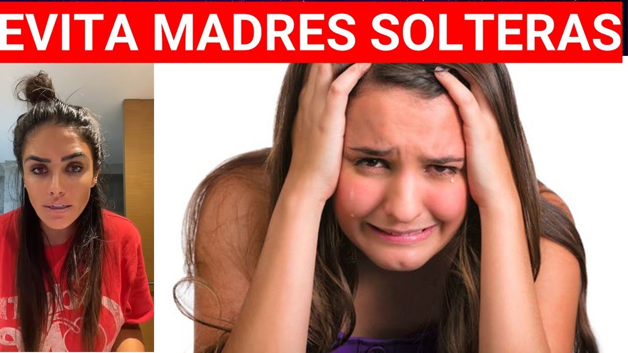 ASÍ ES COMO LAS MADRES SOLTERAS JUSTIFICAN SUS MALAS ELECCIONES DEL PASAD0