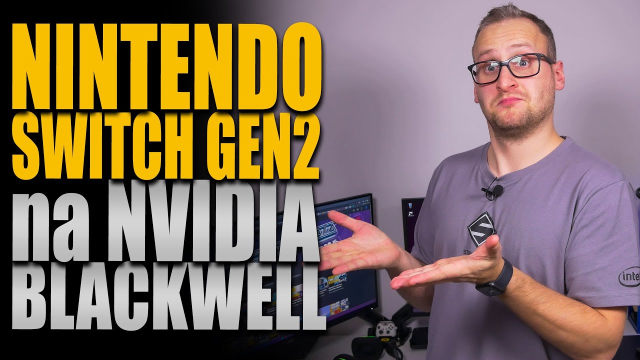 Nintendo Switch gen 2 na Nvidia Blackwell