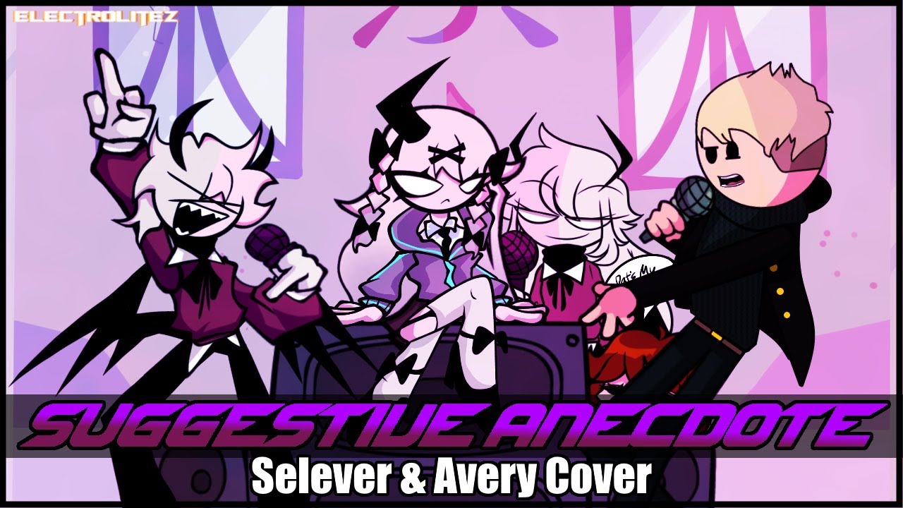 Say, you ever heard.. | FNF - Suggestive Anecdote - Selever & Avery Cover (Electrolite Remix)