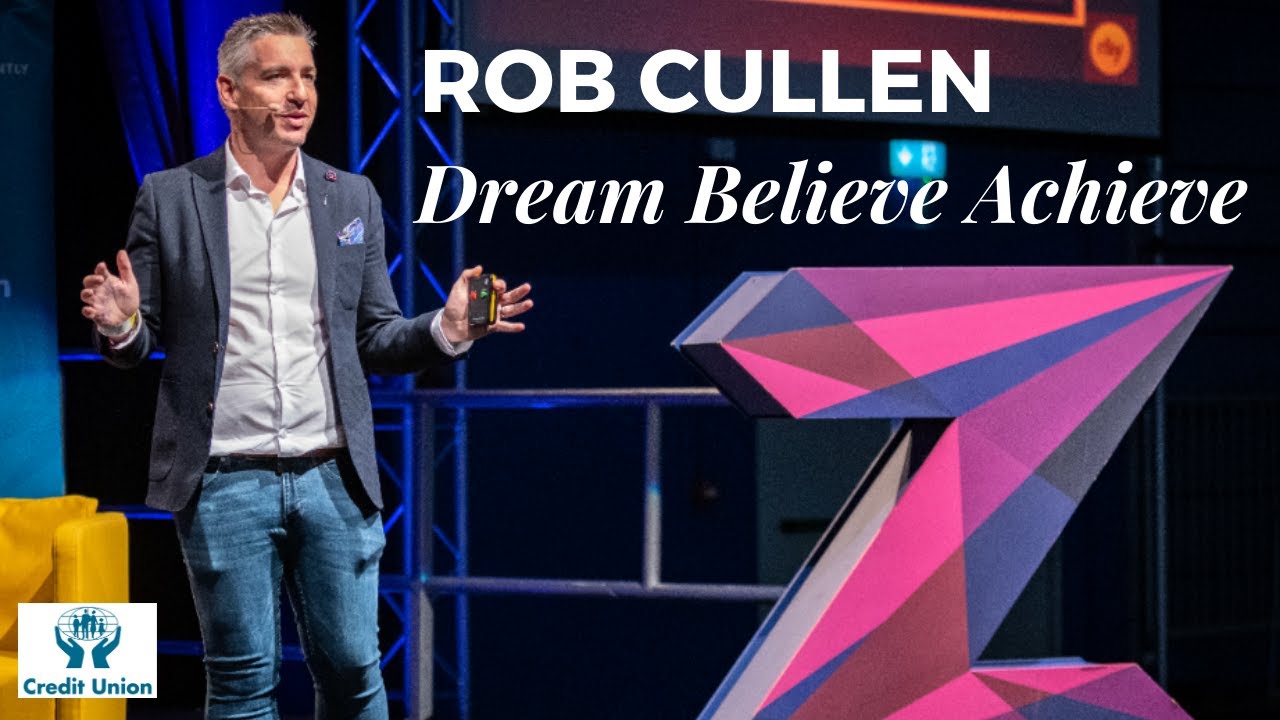 Zeminar Presents Rob Cullen | Dream Believe Achieve - Believe in yourself