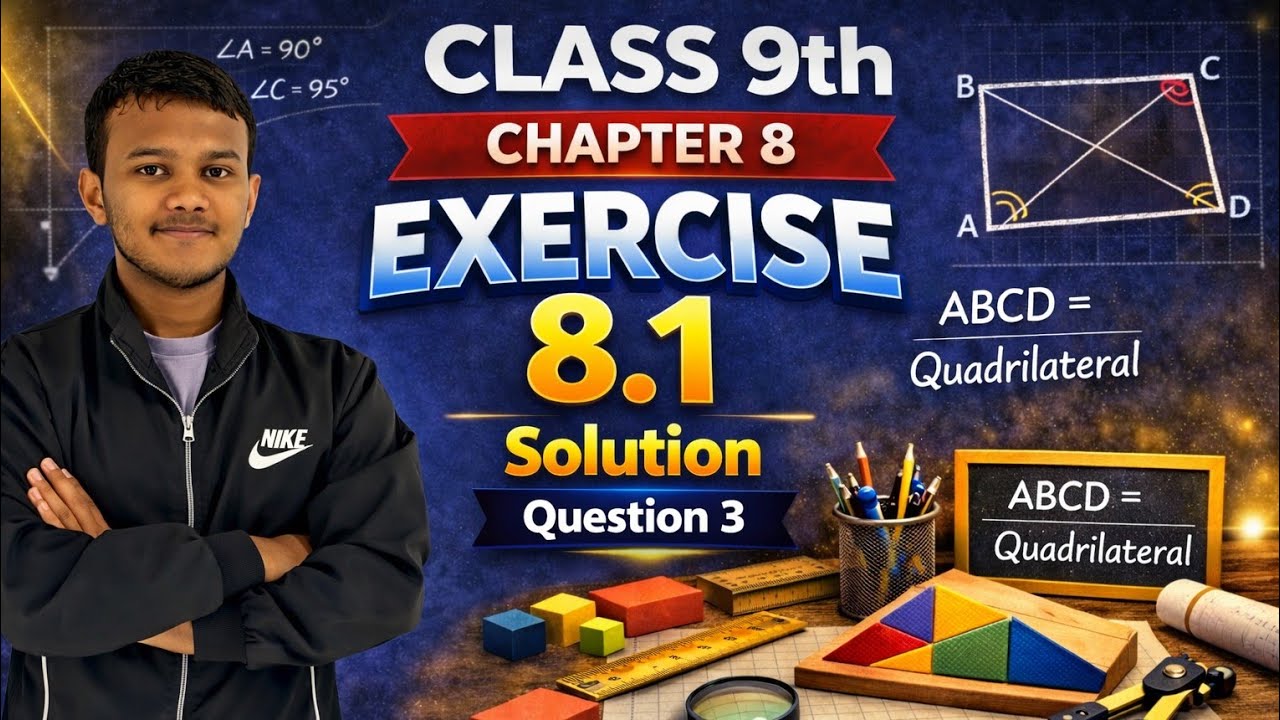 Class 9 Maths | Chapter 8 Quadrilaterals | Exercise 8.1 | Question 3