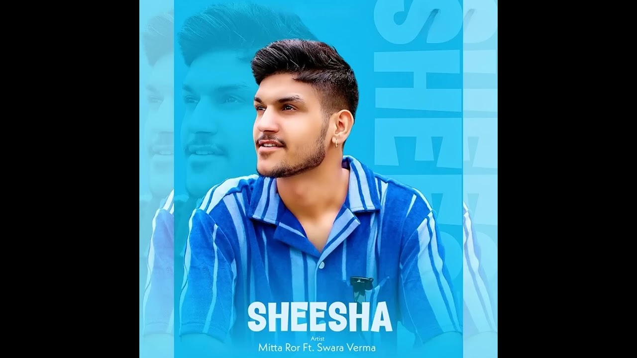 Sheesha (Aakhya Mai Aakh Ghali Jo...