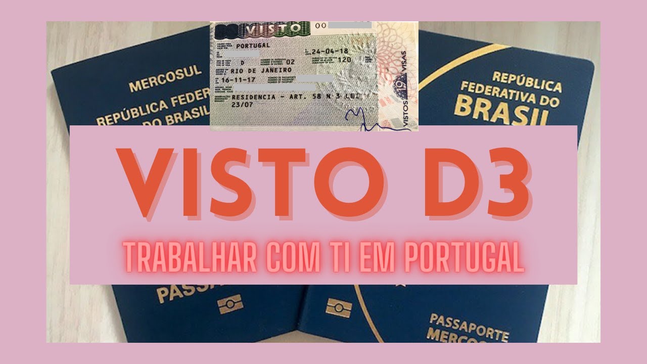 🇵🇹 VISTO D3 PARA PORTUGAL - INFORMAÇÕES E DICAS
