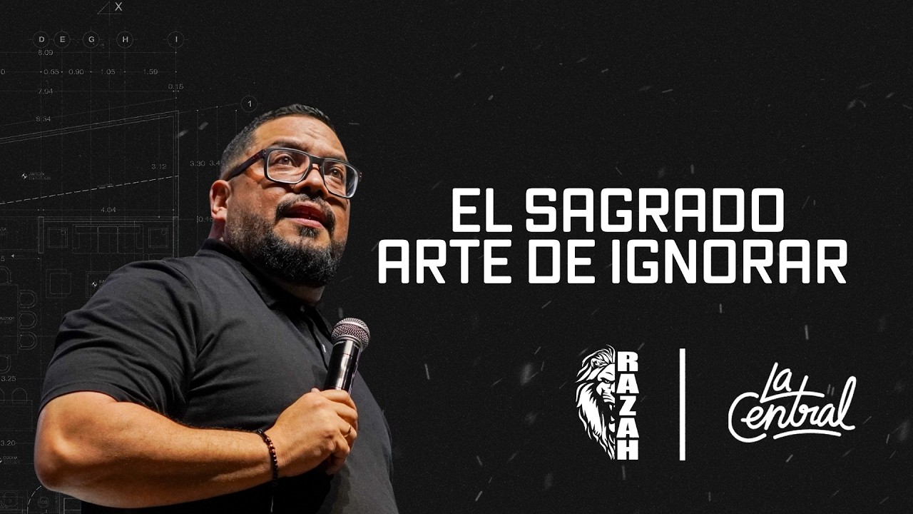 El sagrado arte de ignorar | Pastor Ivan Pirela | RAZAH 2026