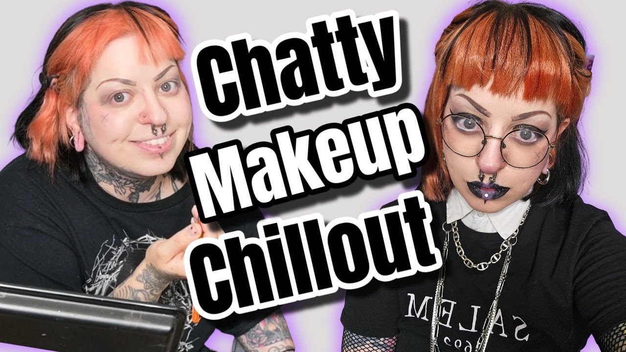 Chatty Makeup & Chill! // Emily Boo 