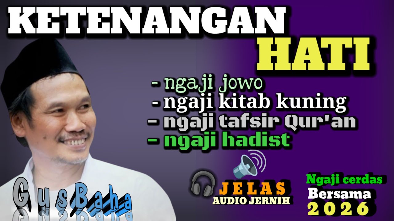 🟢 GUS BAHA||NGAJI ELMU TUWEK_ANGEL_TINGKAT TINGGI_PENUH MANFAAT//ngajicerdasgusbaha 