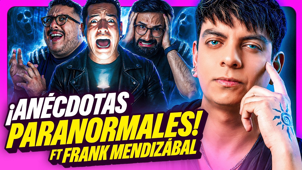 NOS LEEN EL FUTURO DEL CANAL | AN&Eacute;CDOTAS PARANORMALES | GOOD FLORO FT FRANK MENDIZABAL