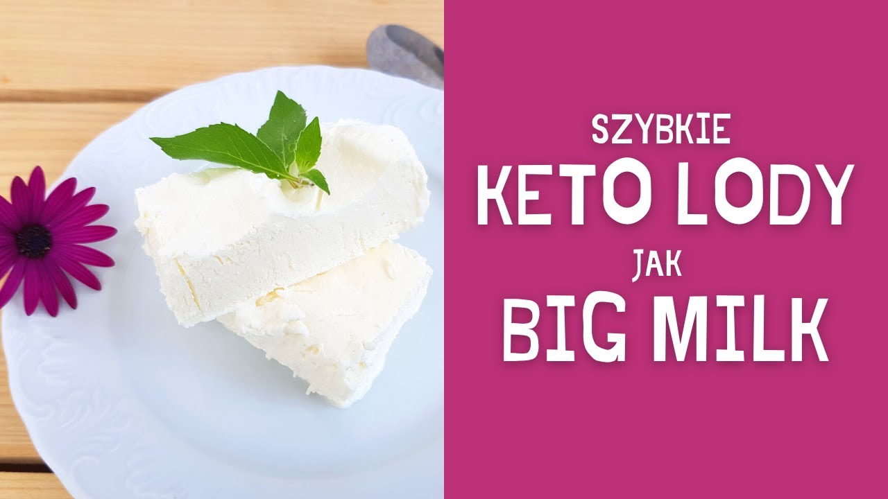 Szybkie keto lody jak BigMilk | Domowe keto lody dla całej rodziny