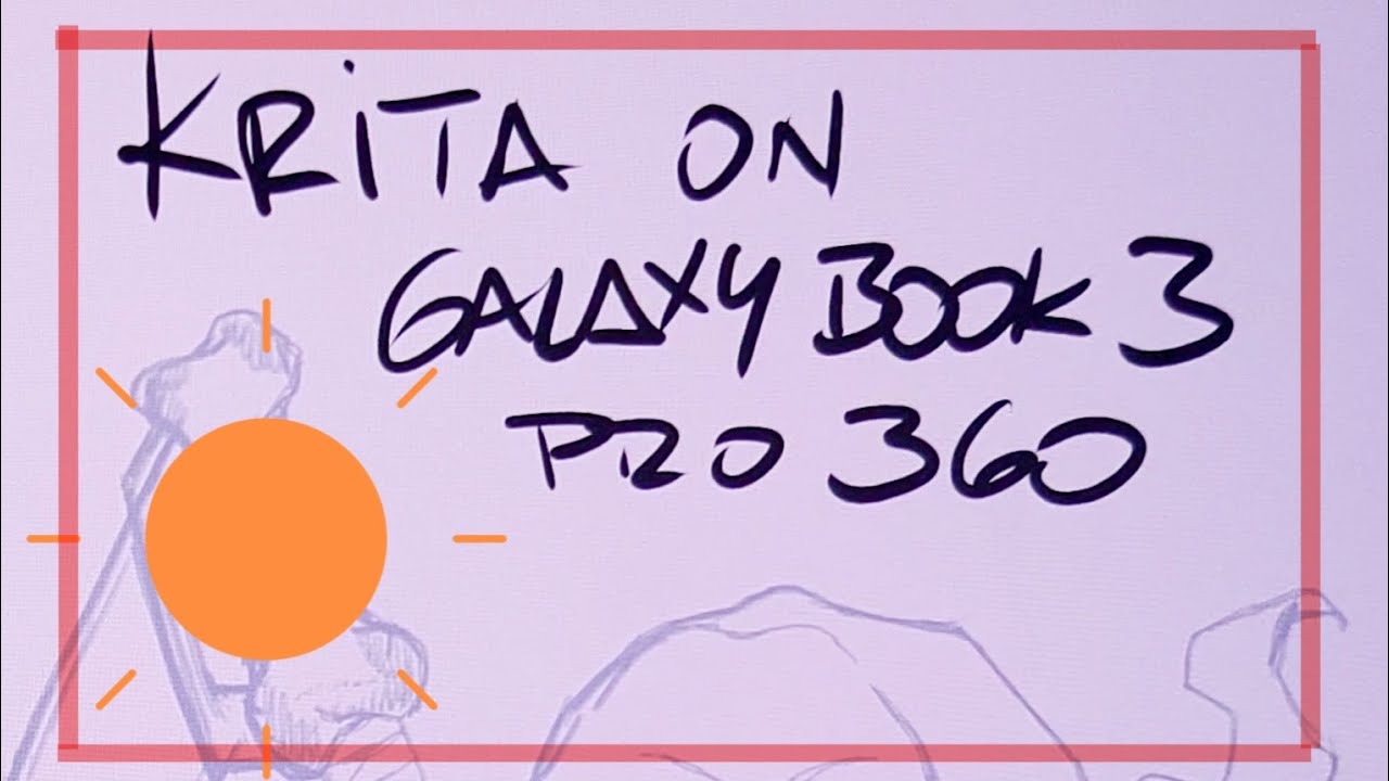 Galaxy Book 3 Pro 360 - Drawing on Krita