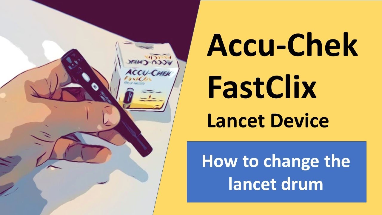 Accu Chek FastClix Lancing Device How to change the lancets drum