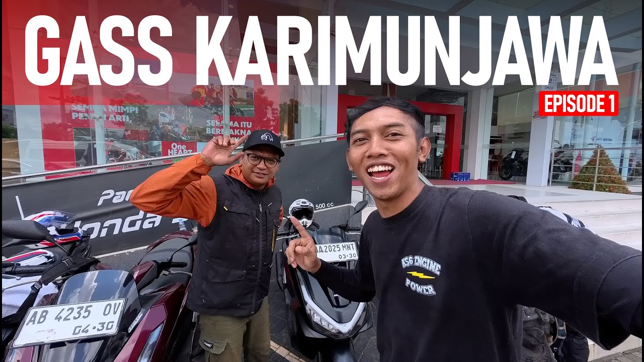 AKHIRNYA BISA TOURING KE KARIMUNJAWA ‼️ EPISODE 1