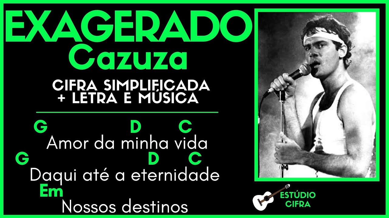 EXAGERADO - CAZUZA l Cifra Simplificada Letra e Música Como Tocar Violão Guitarra Teclado Aula Fácil