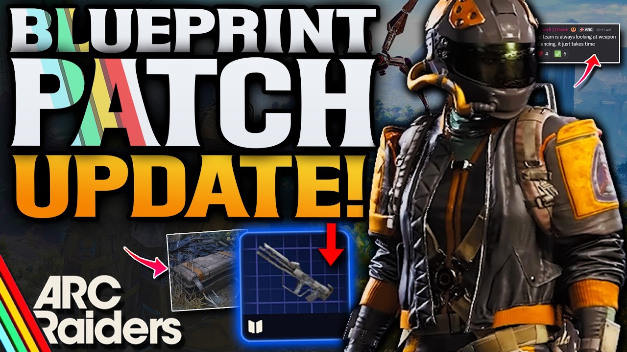ARC Raiders NEW PATCH UPDATE! Blueprint Nerf!