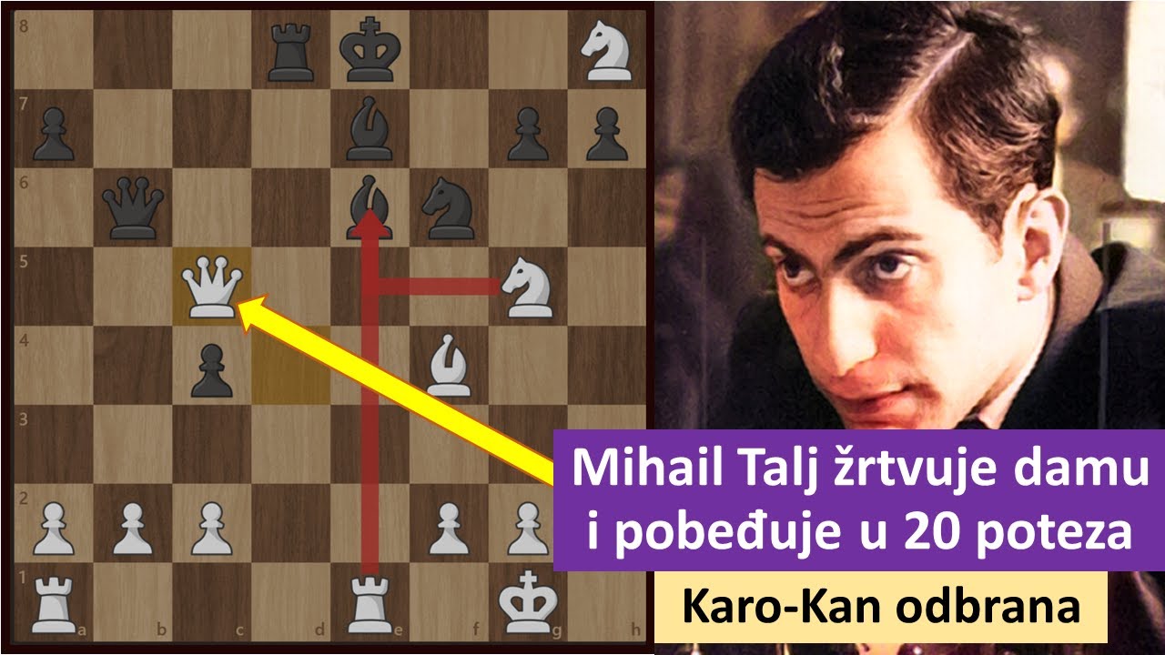 Remek delo Mihaila Talja - žrtvuje damu i u ognju napada dobija partiju - Karo-Kan odbrana