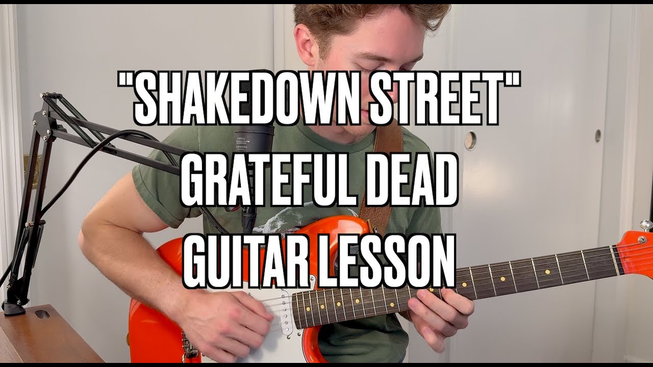 Shakedown Street Grateful Dead Guitar Lesson