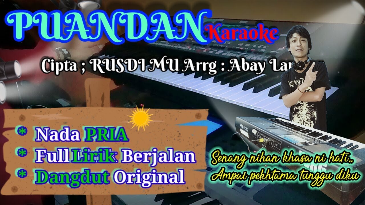 Puandan Karaoke nada Pria Full Lirik Cipta RUSDI MU || Dangdut Original || Bass glerr