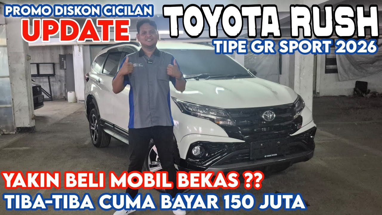KAPAN LAGI TOYOTA RUSH 2026 TERBARU CICILAN 1 JUTAAN