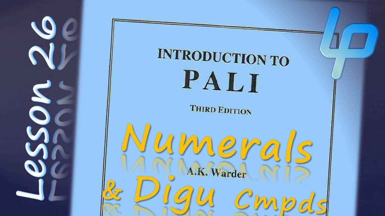 Warder's 'Intro to Pali': Chapter 26 | Learn Pali Language