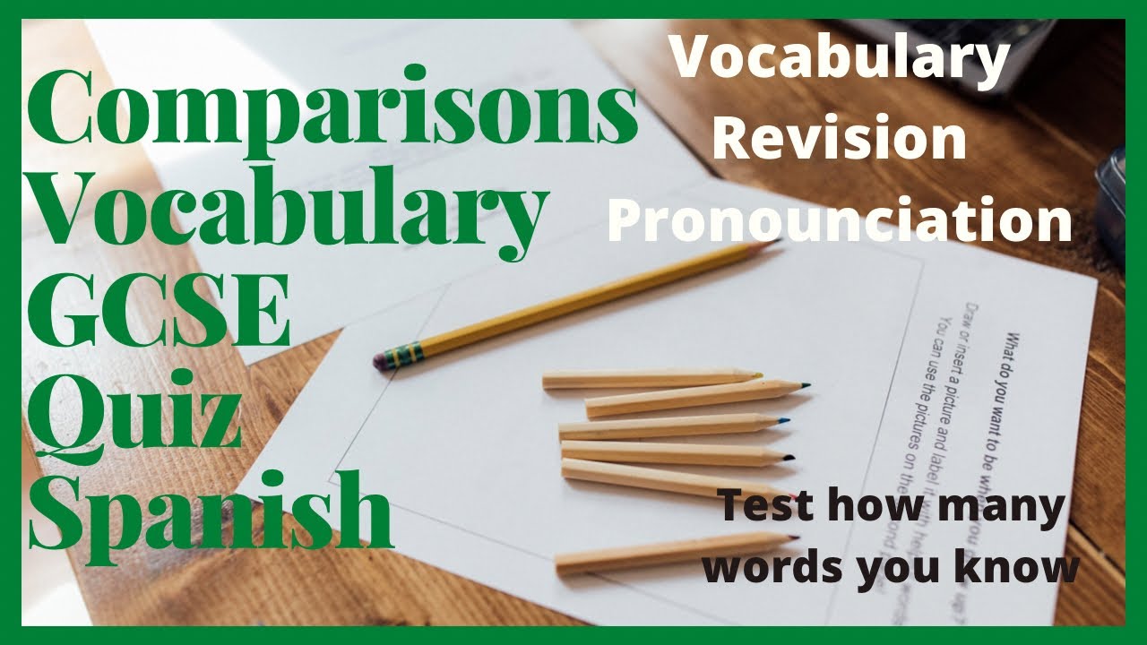 GCSE Spanish Vocabulary Quiz Comparisons | GCSE Spanish Revision | GCSE Spanish Resources