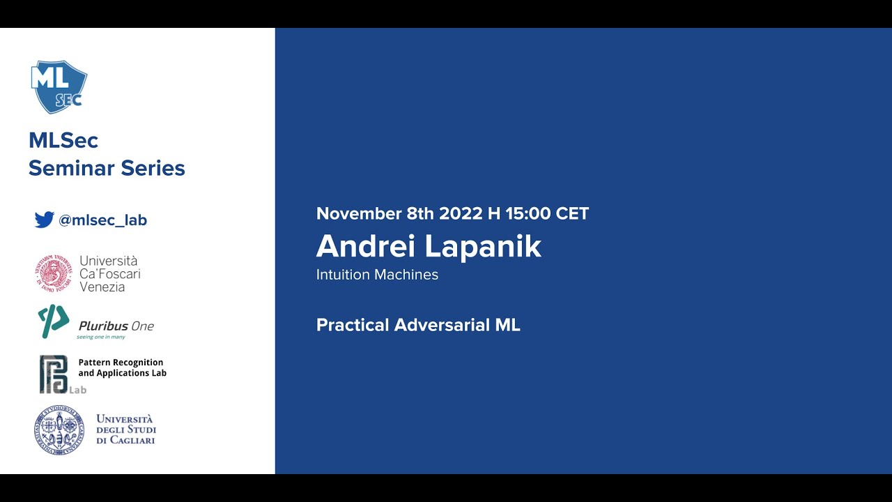 Machine Learning Security Seminar Series - Andrei Lapanik
