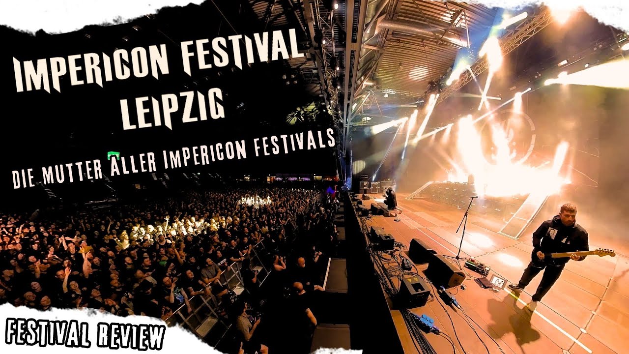 Impericon Festival Leipzig | Festival Review - Messe Leipzig, Sachsen ⚫️🔴