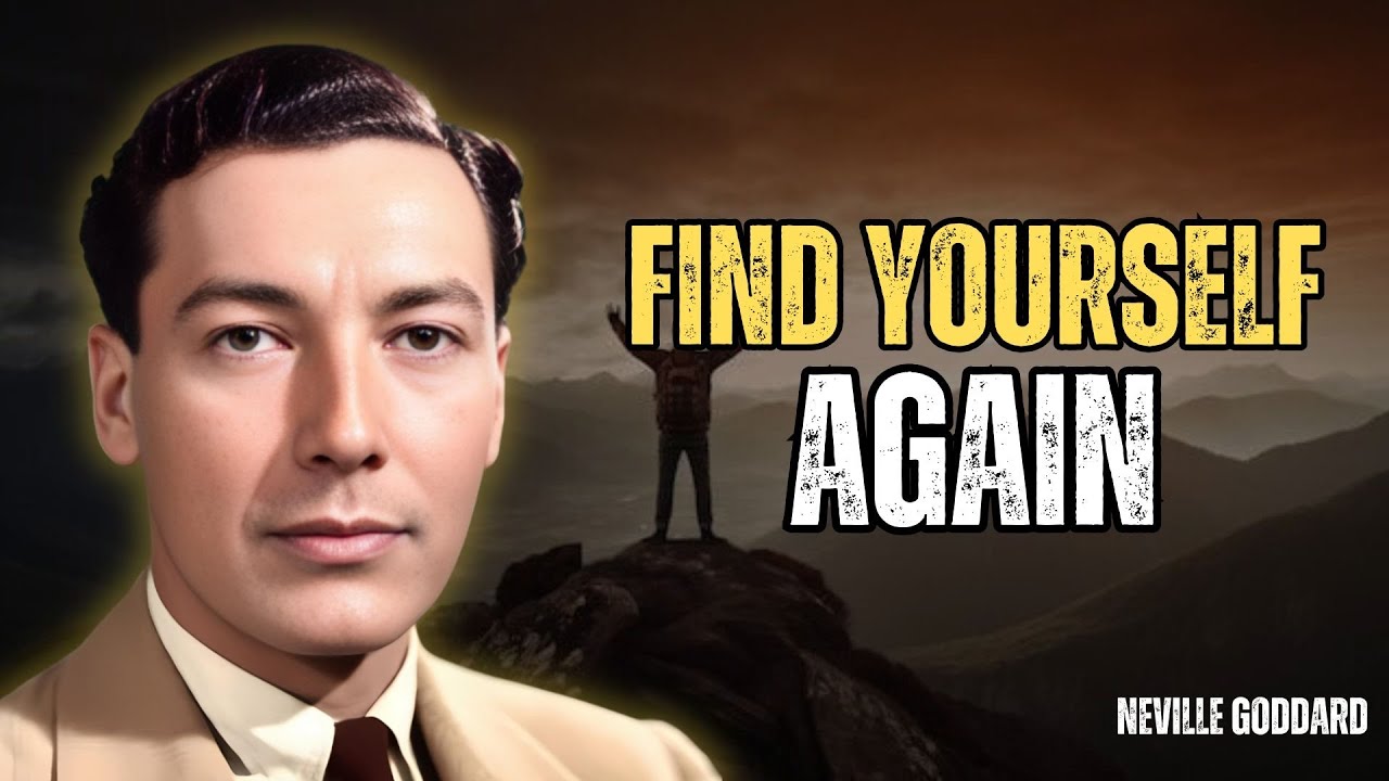 КАК СНОВА НАЙТИ СЕБЯ - Невилл Годдард
