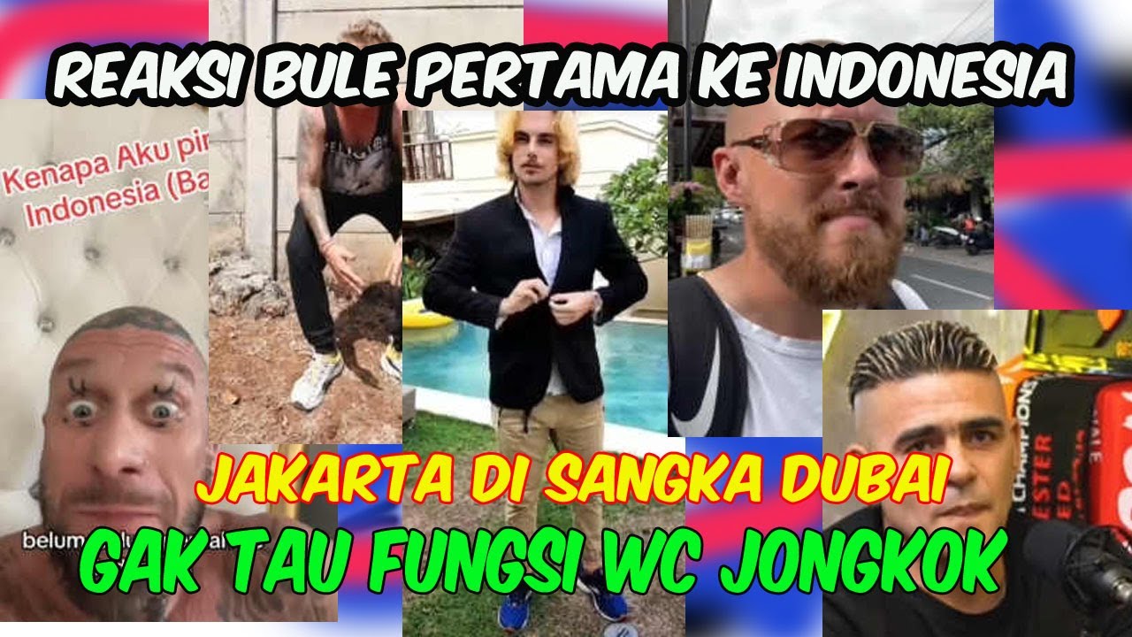 Diluar Nurul! Begini Reaksi Bule Pertama Kali ke Indonesia, Jakarta di sangka Dubai