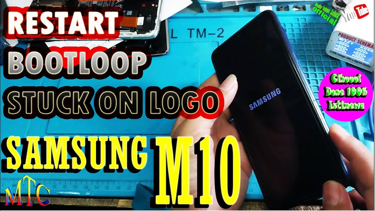 SAMSUNG M10 RESTART, BOOTLOOP, STUCK ON LOGO,,,100% Done,,,Istimewa!!!