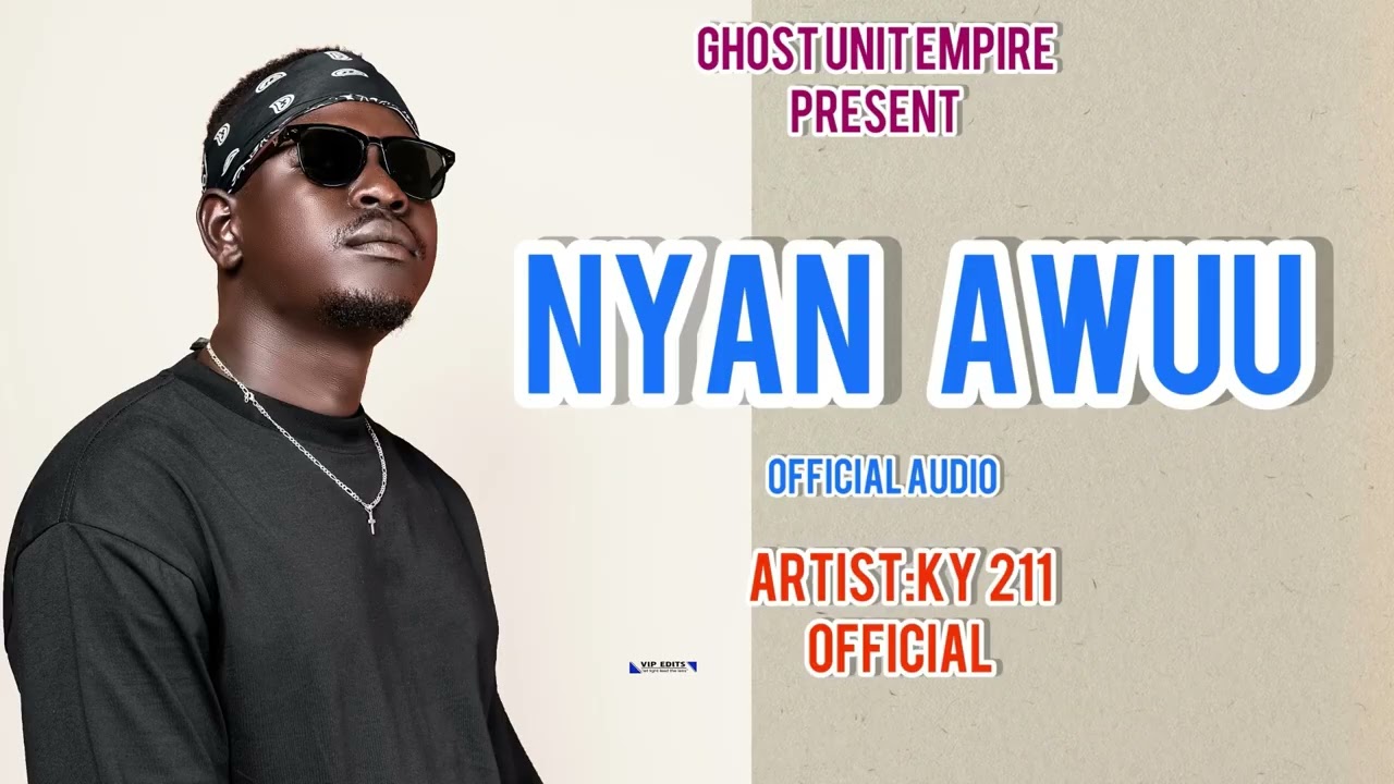 KY 211-Nyan Awuu (official Audio)