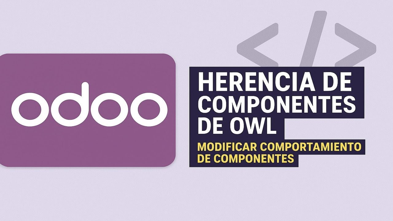 Odoo + OWL: Cómo Modificar Componentes con Hooks