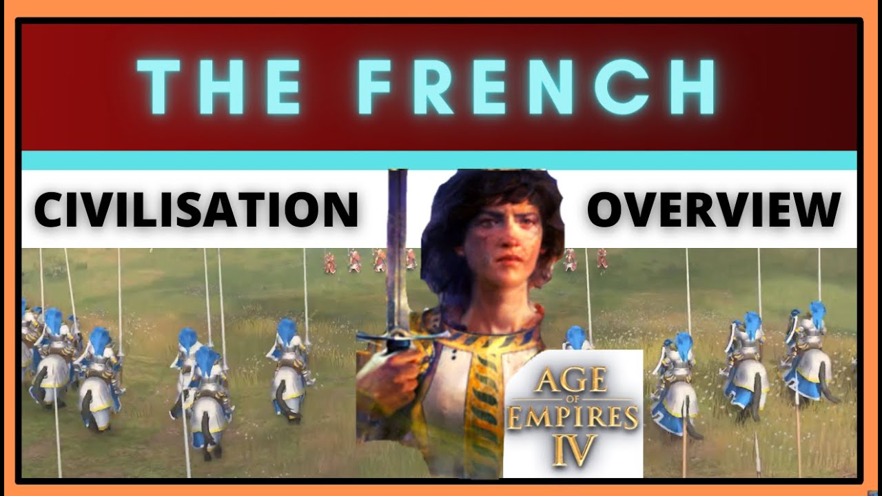 Age of Empires 4 |The French Civilisation | AOE 4