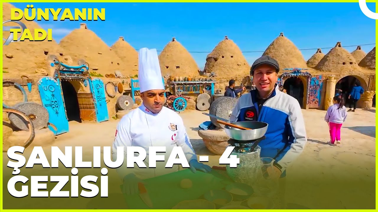 Dünyanın Tadı –  Şanlıurfa - 4 | 6 Nisan 2024