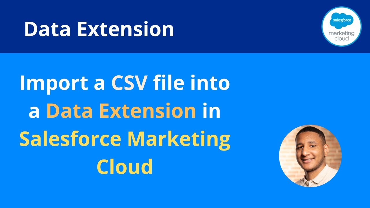 Salesforce Marketing Cloud | How to import a CSV file into a Data Extension