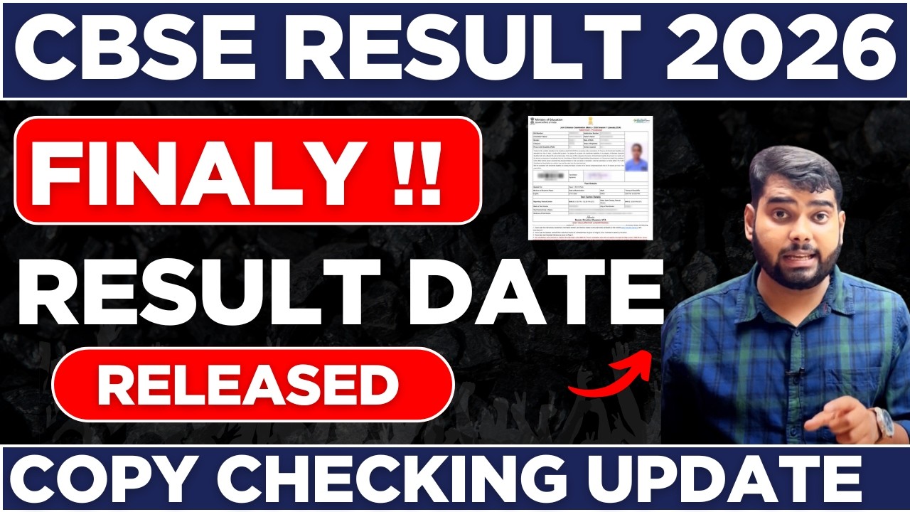 Latest Update CBSE Result 2026 | Class 12 Result Date Confirmed? कब आएगा Result